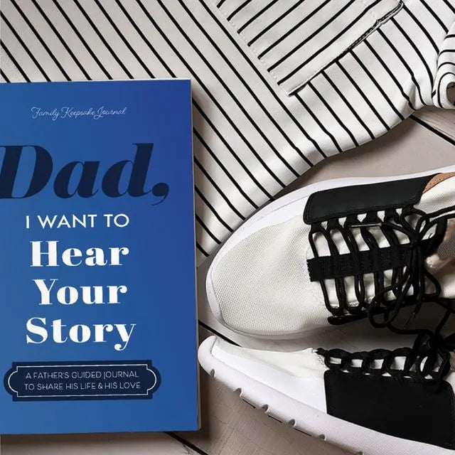 Dad, I Want to Hear Your Story – Legacy Edition Memory Book Over 250 Questions