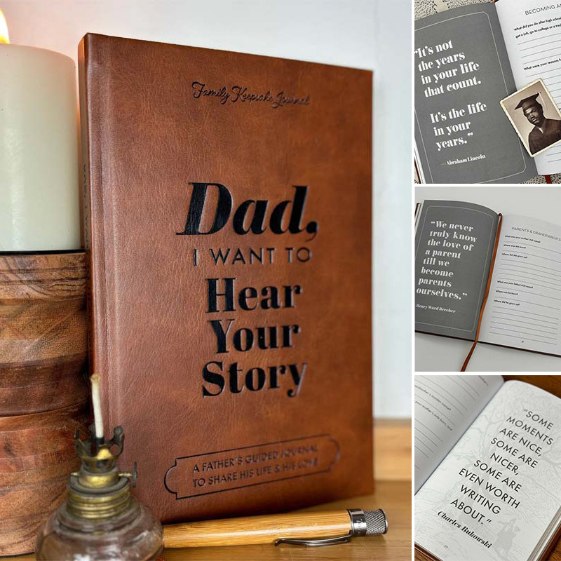 Dad, I Want to Hear Your Story – Legacy Edition Memory Book Over 250 Questions